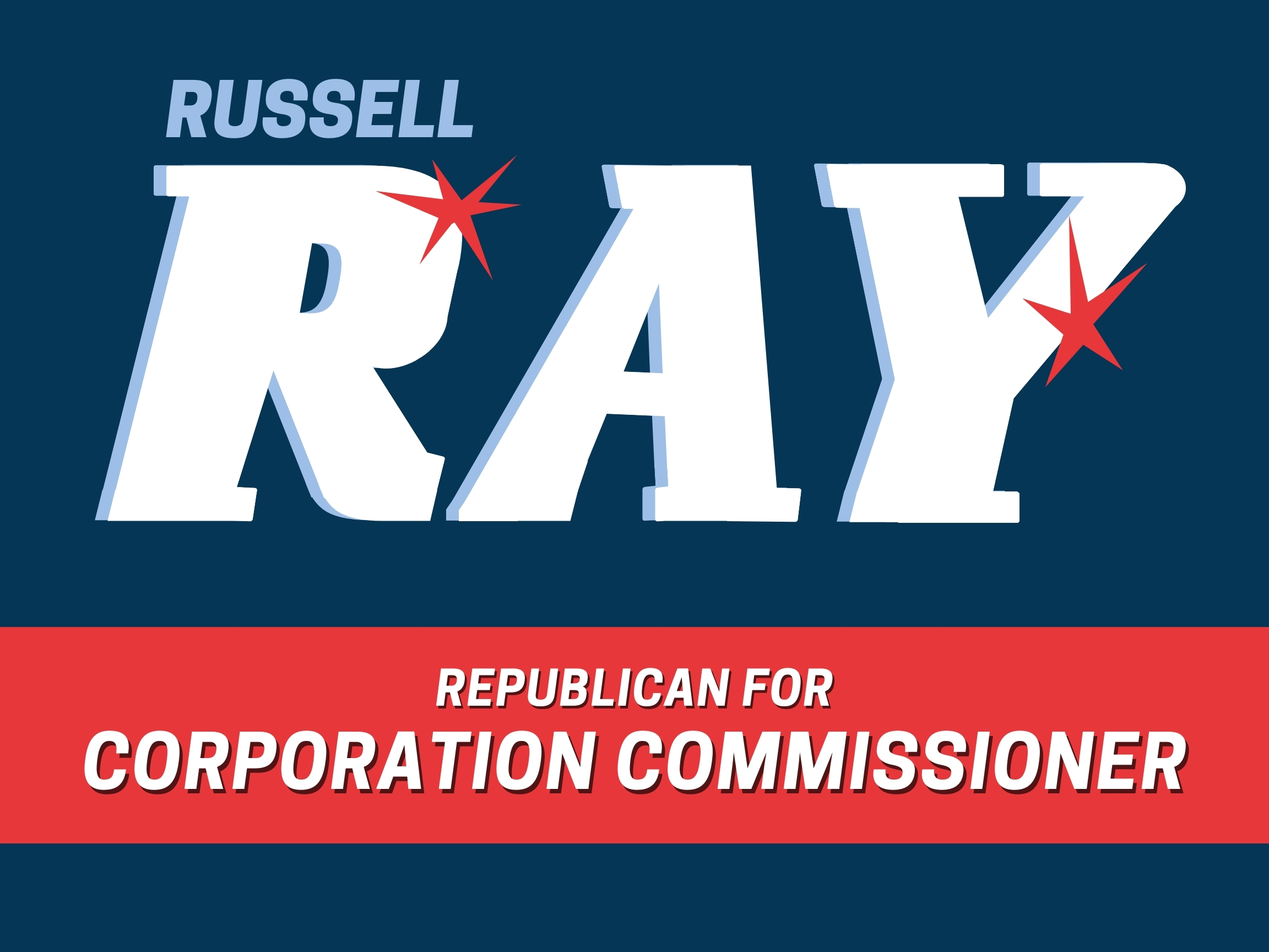 Russell Ray, Republican for Oklahoma Corporation Commission